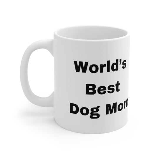 World's Best Dog Mom 11oz