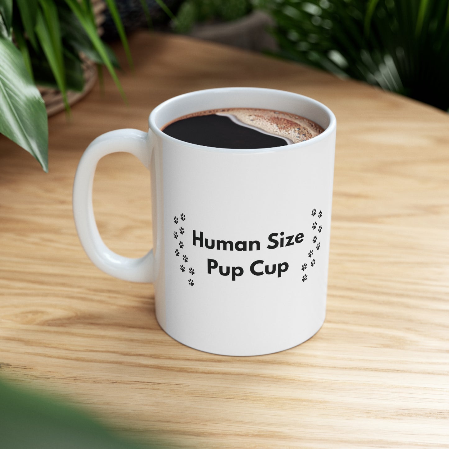 Human Size Pup Cup 11oz