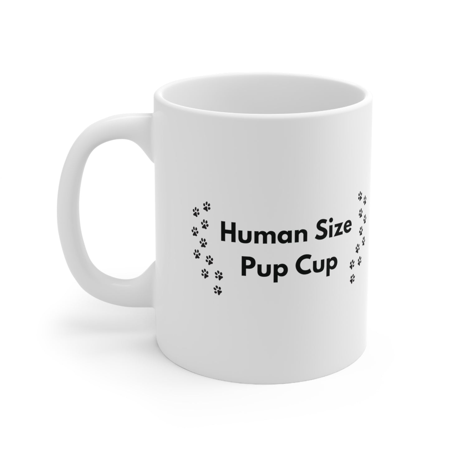 Human Size Pup Cup 11oz